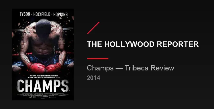 The Hollywood Reporter — Champs — Tribeca Review